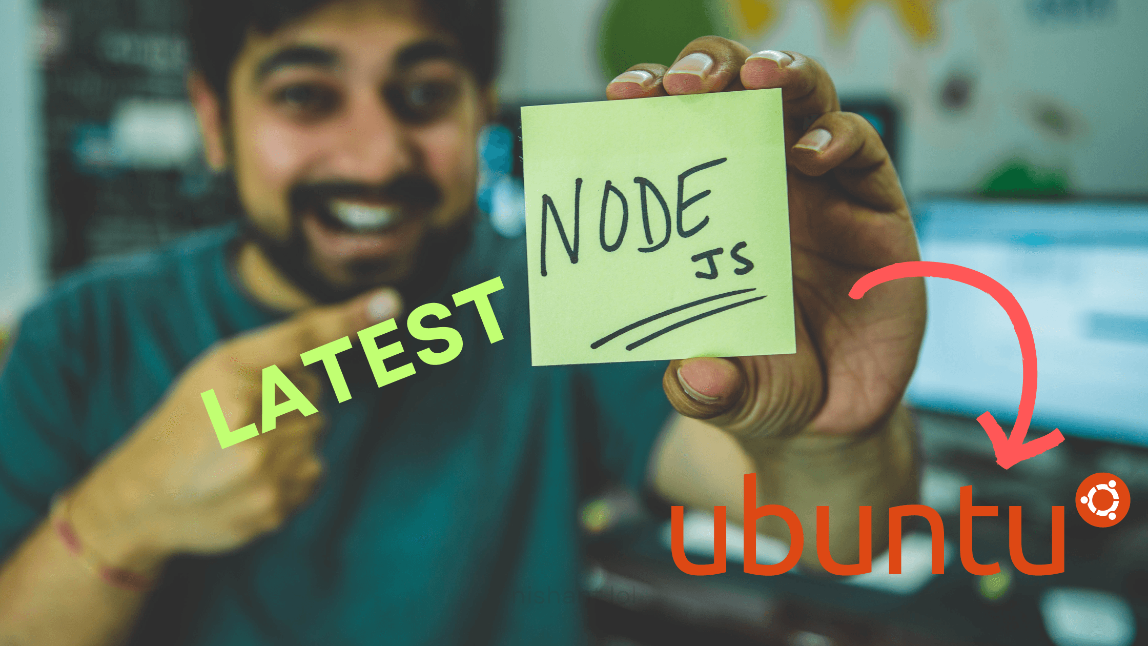 Install and Update Node.js on Ubuntu & Why Installing Node on Ubuntu Doesn't Get You Latest Version